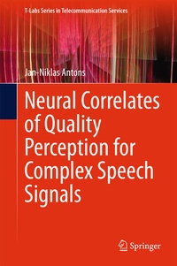 Abbildung von: Neural Correlates of Quality Perception for Complex Speech Signals - Springer