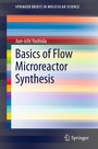 Cover: Basics of Flow Microreactor Synthesis - Springer