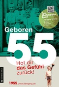 Cover: Geboren 1955 - Hol dir das Gef&uuml;hl zur&uuml;ck! - Wartberg