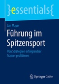 Cover: F&uuml;hrung im Spitzensport - Springer Gabler