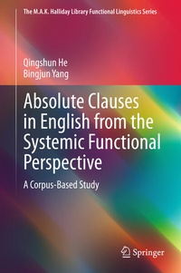 Enlarge image Cover: Absolute Clauses in English from the Systemic Functional Perspective - Springer