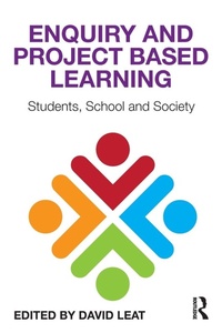 Enlarge image Cover: Enquiry and Project Based Learning - Routledge