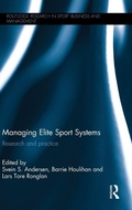 Cover: Managing Elite Sport Systems - Routledge