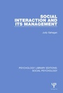 Cover: Social Interaction and its Management - Psychology Press Ltd