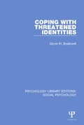 Cover: Coping with Threatened Identities - Psychology Press Ltd
