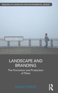 Enlarge image Cover: Landscape and Branding - Routledge