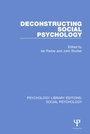 Cover: Deconstructing Social Psychology - Psychology Press Ltd