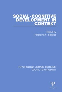Enlarge image Cover: Social-Cognitive Development in Context - Psychology Press Ltd