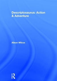 Enlarge image Cover: Descriptosaurus: Action & Adventure - Routledge