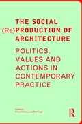 Cover: The Social (Re)Production of Architecture - Routledge