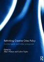 Cover: Rethinking Creative Cities Policy - Routledge