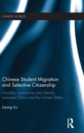 Cover: Chinese Student Migration and Selective Citizenship - Routledge