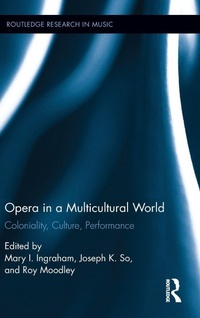 Enlarge image Cover: Opera in a Multicultural World - Routledge