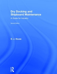 Abbildung von: Dry Docking and Shipboard Maintenance - Routledge