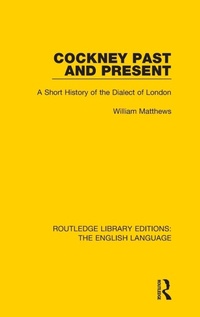 Enlarge image Cover: Cockney Past and Present - Routledge