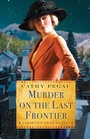 Cover: Murder On The Last Frontier - Kensington Publishing