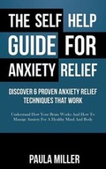 Cover: The Self Help Guide For Anxiety Relief - Cedric DUFAY
