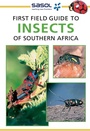 Cover: Sasol First Field Guide to Insects of Southern Africa - Struik Nature
