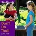 Cover: Don't Do That - Cherrytree Books