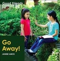 Cover: Go Away - Cherrytree Books