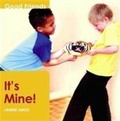 Cover: It's Mine - Cherrytree Books