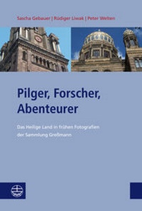 Abbildung von: Pilger, Forscher, Abenteurer - Evangelische Verlagsanstalt