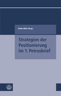 Abbildung von: Strategien der Positionierung im 1. Petrusbrief - Evangelische Verlagsanstalt