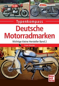 Abbildung von: Deutsche Motorradmarken - Motorbuch Verlag