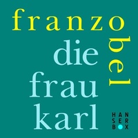 Abbildung von: Die Frau Karl - Hanser