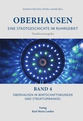 Cover: Oberhausen: Eine Stadtgeschichte im Ruhrgebiet Bd. 4 - Karl Maria Laufen Buchhandlung und Verlag