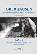 Cover: Oberhausen: Eine Stadtgeschichte im Ruhrgebiet Bd. 3 - Karl Maria Laufen Buchhandlung und Verlag