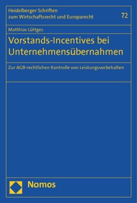 Abbildung von: Vorstands-Incentives bei Unternehmensübernahmen - Nomos