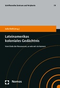 Cover: Lateinamerikas koloniales Ged&auml;chtnis - Nomos