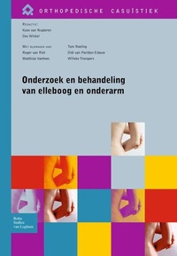 Abbildung von: Onderzoek en behandeling van elleboog en onderarm - Bohn Stafleu Van Loghum