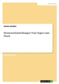 Cover: Pensionsrueckstellungen. Vom Segen zum Fluch - GRIN Verlag