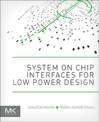 Abbildung von: System on Chip Interfaces for Low Power Design - Morgan Kaufmann