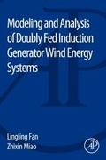 Cover: Modeling and Analysis of Doubly Fed Induction Generator Wind Energy Systems - Academic Press