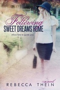 Cover: Following Sweet Dreams Home - Rebecca Thein