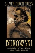 Cover: Bukowski - Silver Birch Press