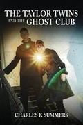 Cover: The Taylor Twins and the Ghost Club - Summerspace
