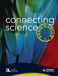 Enlarge image Cover: Connecting Science: Pupil's Guide, Handbook - Hodder Education