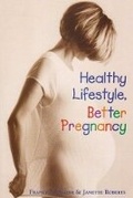 Cover: Healthy Lifestyle, Better Pregnancy - Gill Books