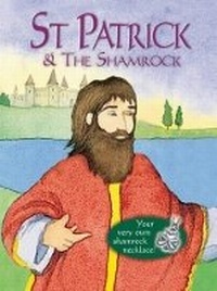 Enlarge image Cover: St Patrick and the Shamrock - Gill Books