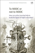 Cover: To MOOC or Not to MOOC - Chandos Publishing (Oxford) Ltd