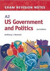 Enlarge image Cover: A2 US Government and Politics Exam Revision Notes - Philip Allan Updates