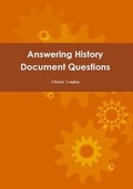 Cover: Answering History Source and Document Questions Visually: A Novel Approach to Sequencing 2015 - Stepahead Press