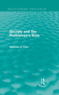 Abbildung von: Society and the Policeman's Role (Routledge Revivals) - Routledge