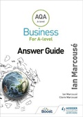 Cover: AQA Business for A Level (Marcouse) Answer Guide - Hodder Education