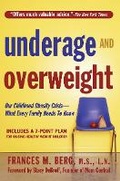 Cover: Underage & Overweight - Hatherleigh Press,U.S.