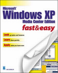 Enlarge image Cover: Microsoft Windows XP: Media Center Edition - Course Technology Inc
